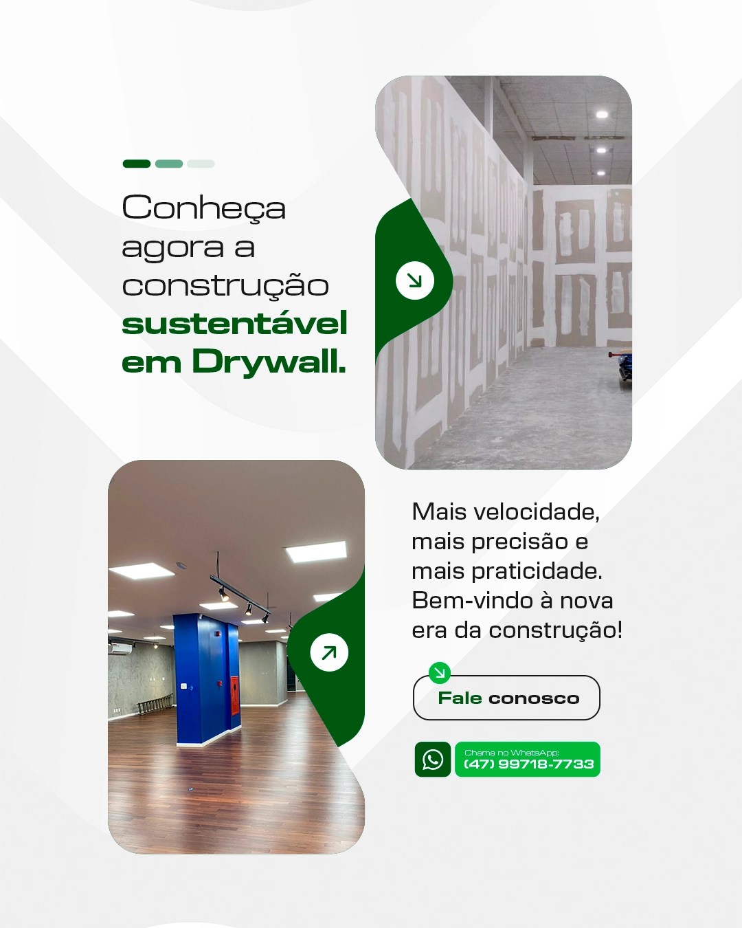 Conheça agora a construção sustentável em Drywall