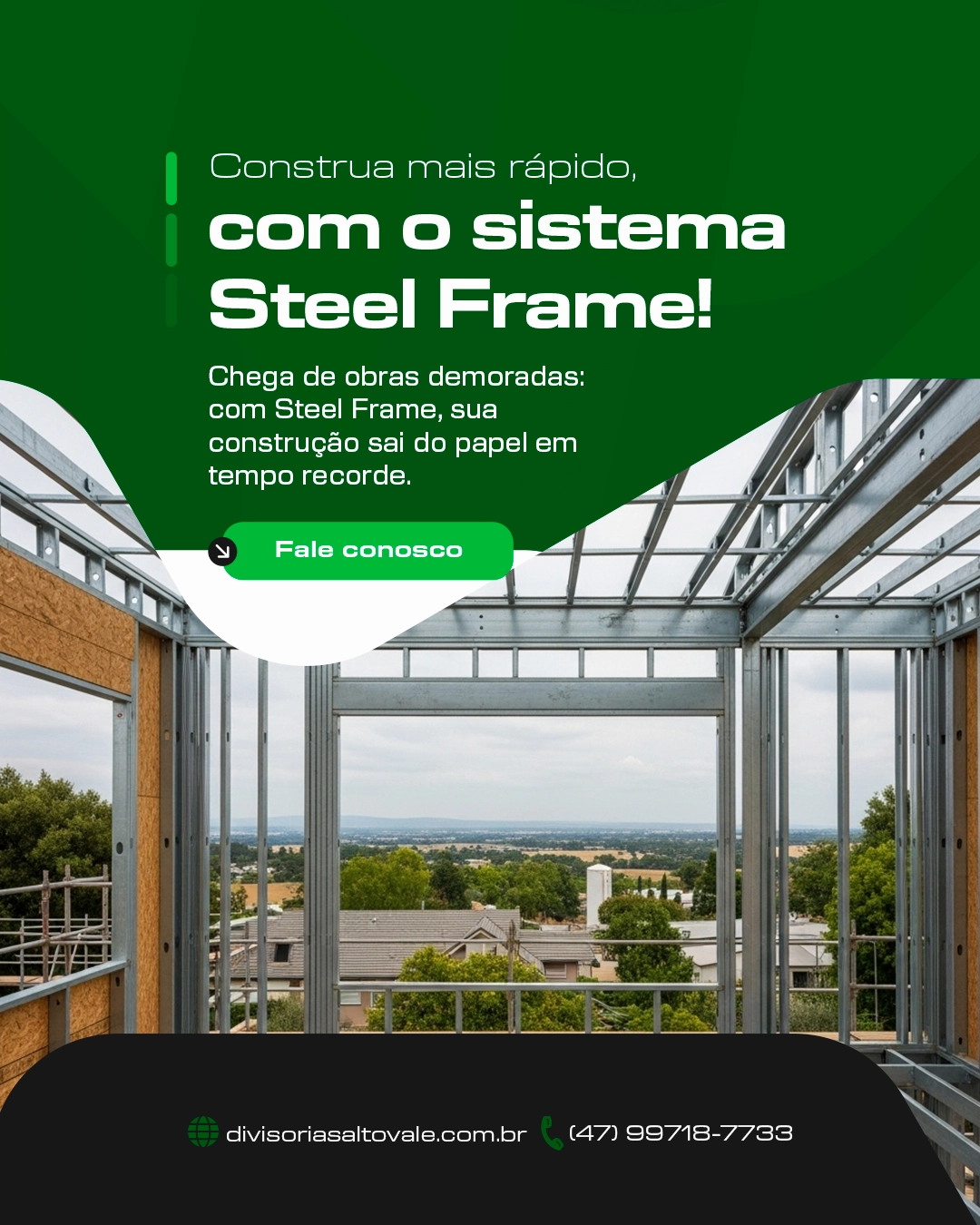 Construa mais rápido com Steel Frame